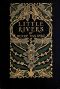 [Gutenberg 49187] • Little Rivers: A Book of Essays in Profitable Idleness 2